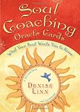 Soul Coaching Oracle Cards: What Your Soul Wants You to Know