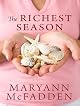 The Richest Season