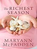 The Richest Season