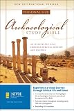 Archaeological Study Bible, Personal Size: An Illustrated Walk Through Biblical History and Culture