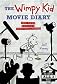 The Wimpy Kid Movie Diary (Dog Days revised and expanded edition) (Diary of a Wimpy Kid)