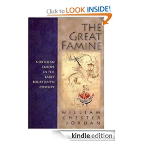 The Great Famine: Northern Europe in the Early Fourteenth Century