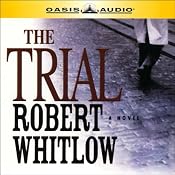 The Trial | [Robert Whitlow]