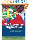The Expressive Organization: Linking Identity, Reputation, and the Corporate Brand