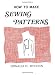 How to Make Sewing Patterns by Donald H. McCunn