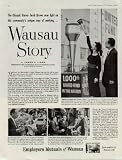 The Olympic Games Torch throws new light on this community's unique way of working ... Wausau Story by James A. Linen, Publisher of TIME and President of United Community Funds and Councils of America.