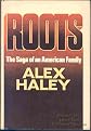 ROOTS: THE SAGA OF AN AMERICAN FAMILY