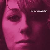 Martha Wainwright [Explicit]