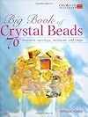 Big Book of Crystal Beads (Creative Homeowner)