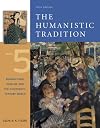 The Humanistic Tradition, Book 5: Romanticism, Realism, and the Nineteenth-Century World