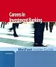Careers in Investment Banking (WetFeet Insider Guide)