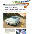 VW GTI, Golf, Jetta, MK III and IV: Find It. Fix It. Trick It. (Motorbooks Workshop) by  Kevin Clemens