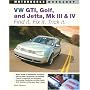 VW GTI, Golf, Jetta, MK III and IV: Find It, Fix It, Trick It (Motorbooks Workshop): Find It, Fix It, Trick It (Motorbooks Workshop)