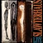 Slawterhaus Live