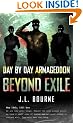 Beyond Exile: Day by Day Armaggedon