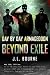 Beyond Exile: Day by Day Armaggedon