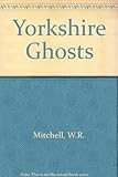 Yorkshire ghosts