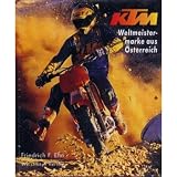 KTM. Weltmeistermarke aus Osterreich.