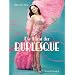 Die Kunst der Burlesque - Die Kunst des Fetisch