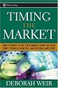 Timing the Market: How To Profit in the Stock Market Using the Yield Curve, Technical Analysis, and Cultural Indicators