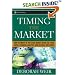 Timing the Market: How To Profit in the Stock Market Using the Yield Curve, Technical Analysis, and Cultural Indicators