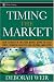 Used : Timing the Market: How To Profit in the Stock Market Using the Yield Curve, Technical Analysis, and Cultural Indicators