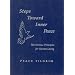 Steps Toward Inner Peace: Harmonious Principles for Human Living (New Keepsake)
