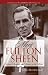 Books : Meet Fulton Sheen: Beloved Preacher and Teacher of the Word