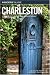 Books : Insiders' Guide to Charleston, 11th: Including Mt. Pleasant, Summerville, Kiawah, and Other Islands (Insiders' Guide Series)