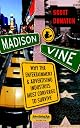 Madison & Vine: Why the Entertainment and Advertising Industries Must Converge to Survive