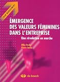 Emergence des valeurs f�minines dans l'entreprise : Une r�volution en marche