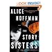 The Story Sisters: A Novel