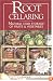 Root Cellaring: Natural Cold Storage of Fruits & Vegetables