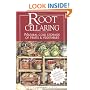 Root Cellaring: Natural Cold Storage of Fruits & Vegetables