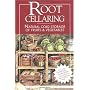 Root Cellaring: Natural Cold Storage of Fruits and Vegetables