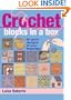 Crochet Blocks in a Box: 50 Great Designs at Your Fingertips