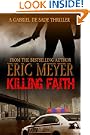Killing Faith (A Gabriel De Sade Thriller)