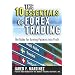 The 10 Essentials of Forex Trading