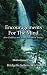 Encouragements For The Mind (For Children and Young Adults of Today): Motivational Poems