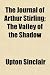 Search : The Journal of Arthur Stirling; The Valley of the Shadow