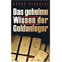 Das geheime Wissen der Goldanleger