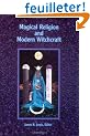 Magical Religion and Modern Witchcraft