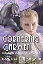 Cornering Carmen (Dragon Lords of Valdier Book 5)