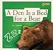 Zigzag: A Den Is a Bed for a Bear (ZigZag)