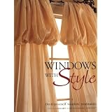 Windows with Style: Do-ItYourself Window Treatmentsby Editors of Creative...