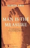 Man is the Measure