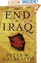 The End of Iraq: How American Incompetence Created a War Without End