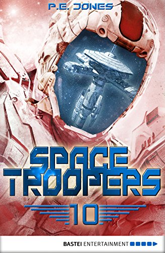 Space Troopers - Folge 10: Ein riskanter Plan (German Edition)