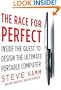 The Race for Perfect:  Inside the Quest to Design the Ultimate Portable Computer