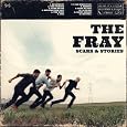 Scars & Stories by The Fray